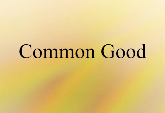 common good