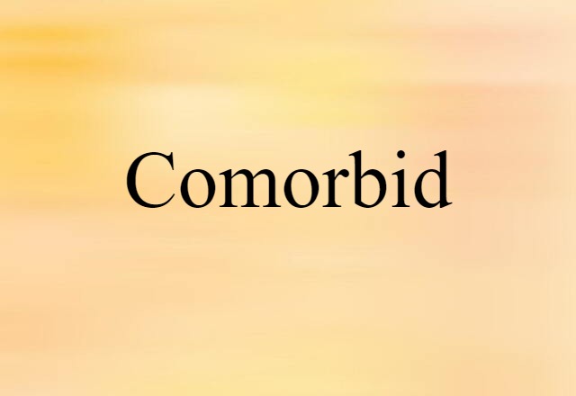 comorbid