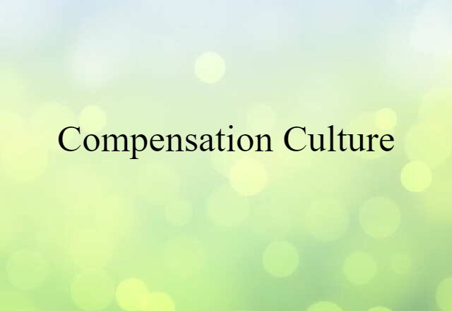 compensation culture