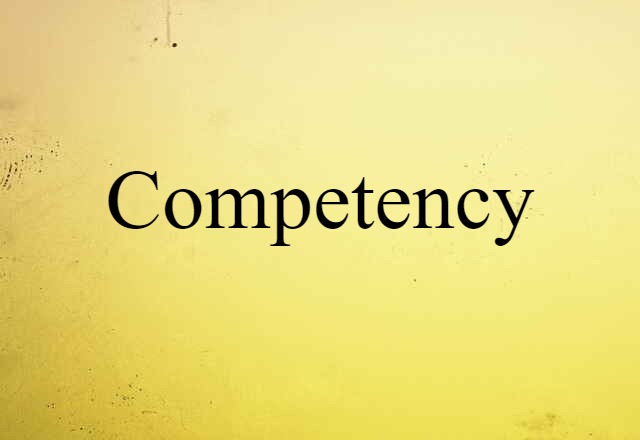 competency