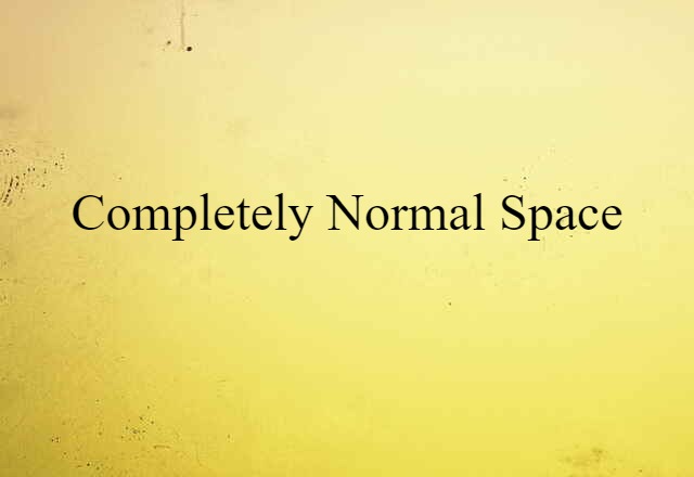 completely normal space