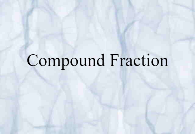 compound fraction