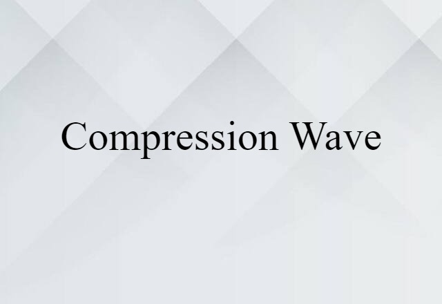 compression wave