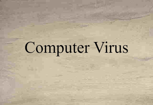 Computer Virus (noun) Definition, Meaning & Examples