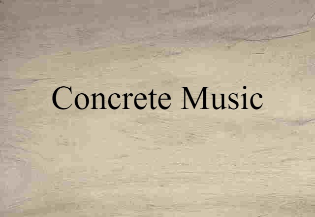 concrete music