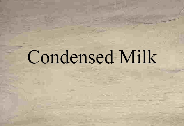 condensed milk