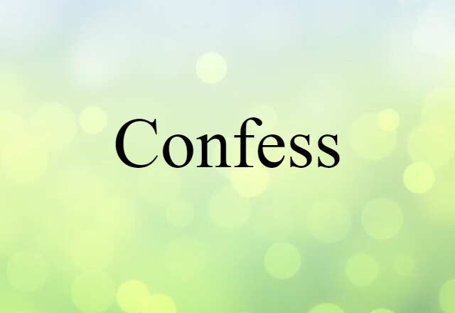 confess