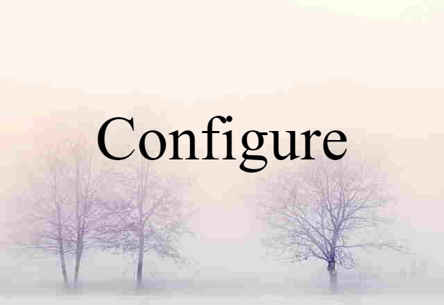 configure