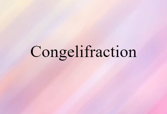 congelifraction