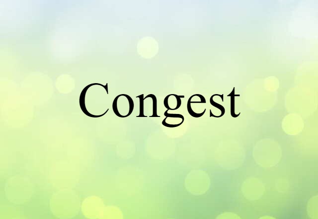 congest