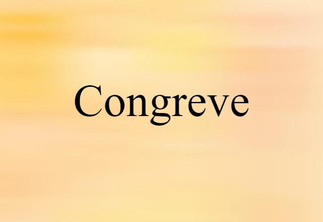 Congreve