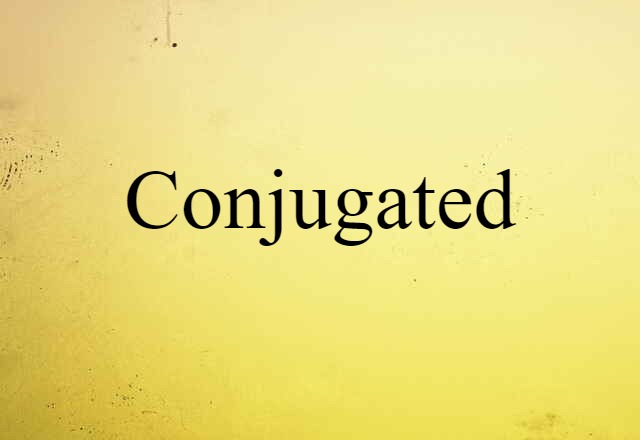 conjugated