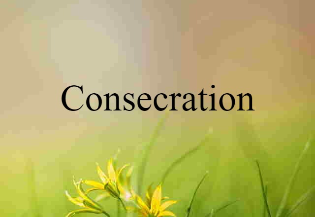 consecration