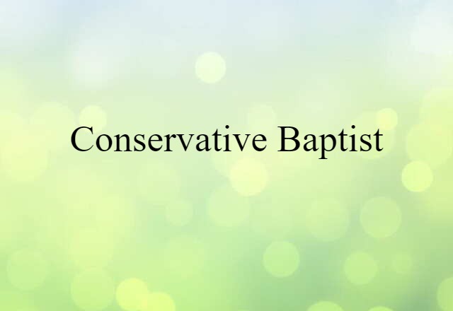 Conservative Baptist