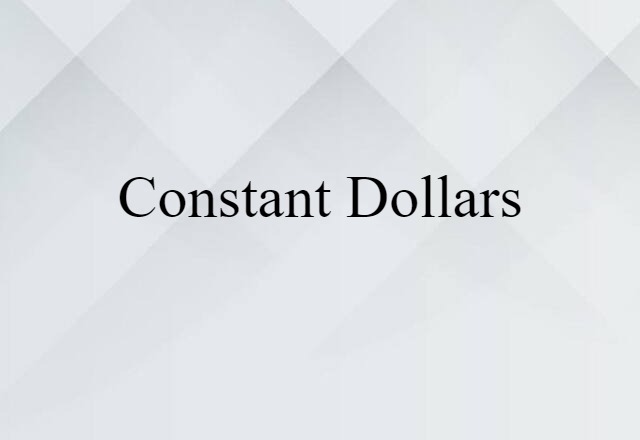 constant dollars