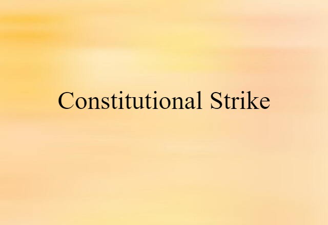 constitutional strike