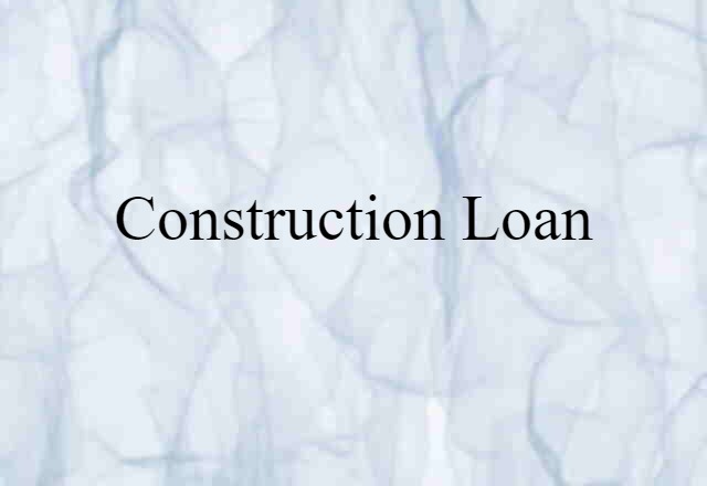 construction loan