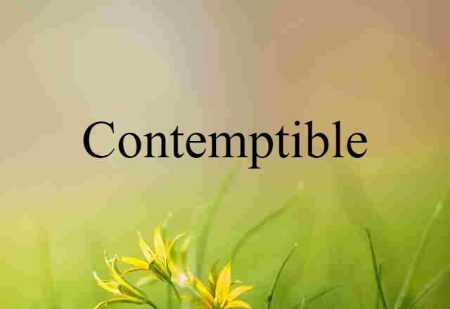 contemptible