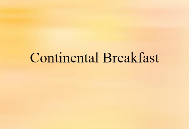 continental breakfast