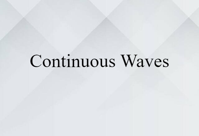 continuous waves