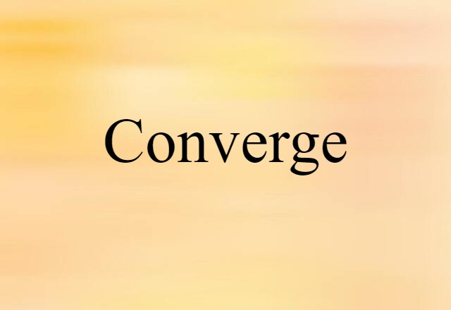 converge