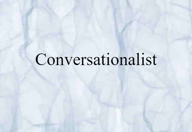 conversationalist