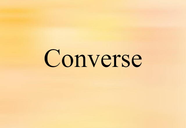 Converse (noun) Definition, Meaning & Examples