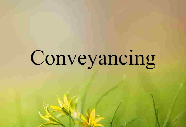 conveyancing