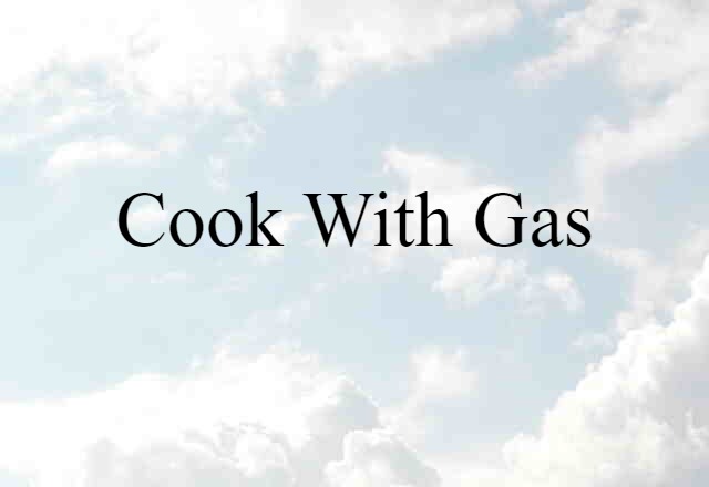 cook with gas