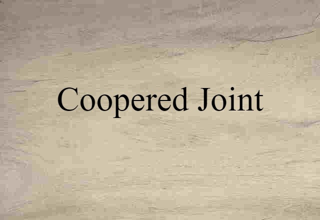 coopered joint