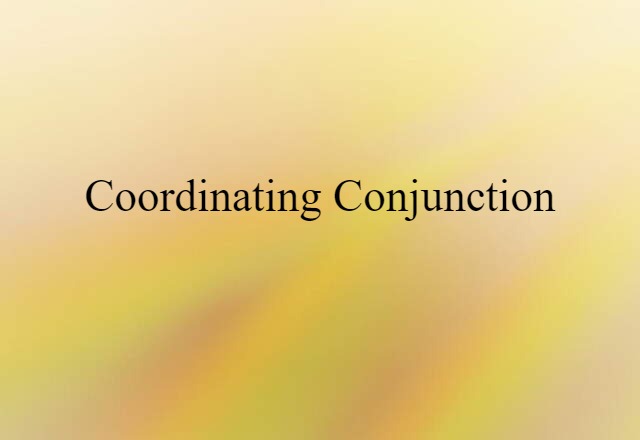 coordinating conjunction