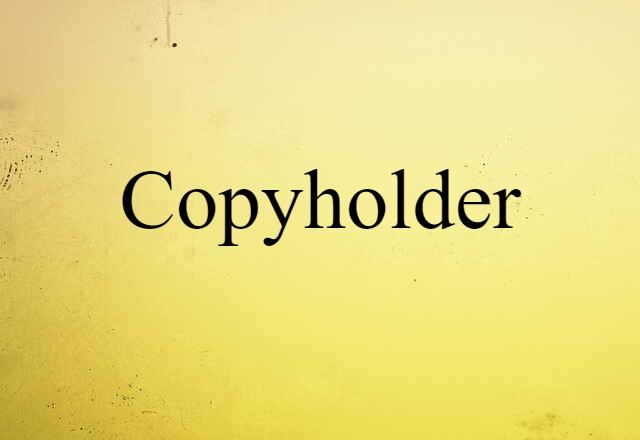 copyholder