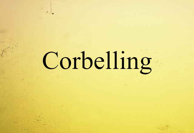 corbelling