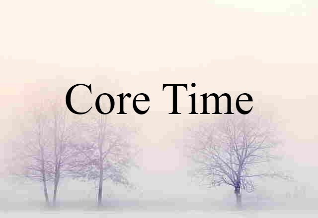 core time