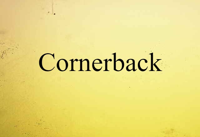 Cornerback (noun) Definition, Meaning & Examples