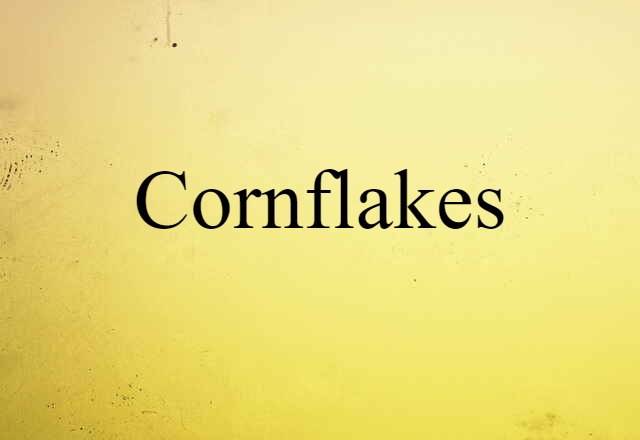 cornflakes