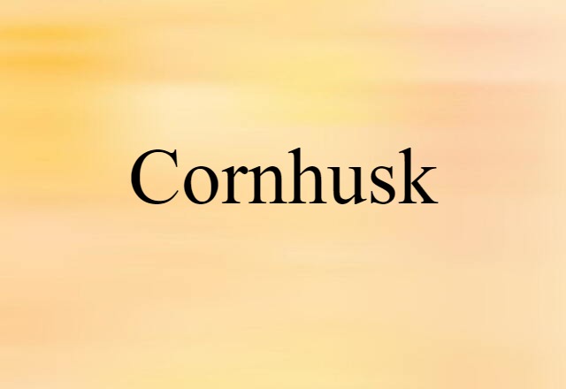 cornhusk