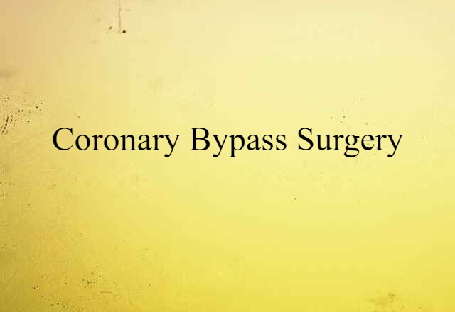 coronary bypass surgery