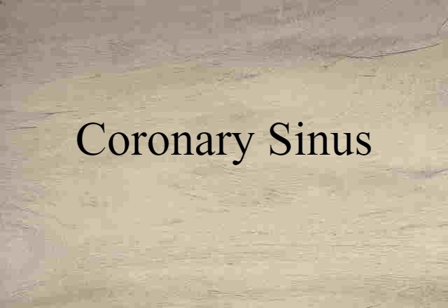 coronary sinus