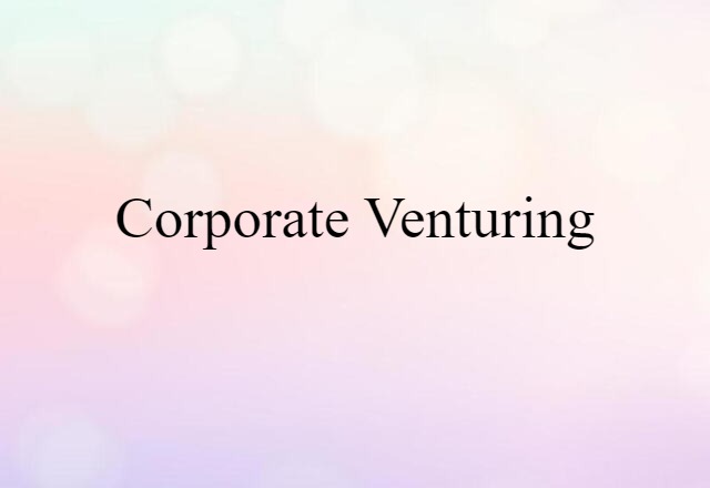 corporate venturing