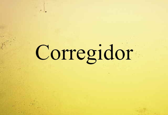 corregidor