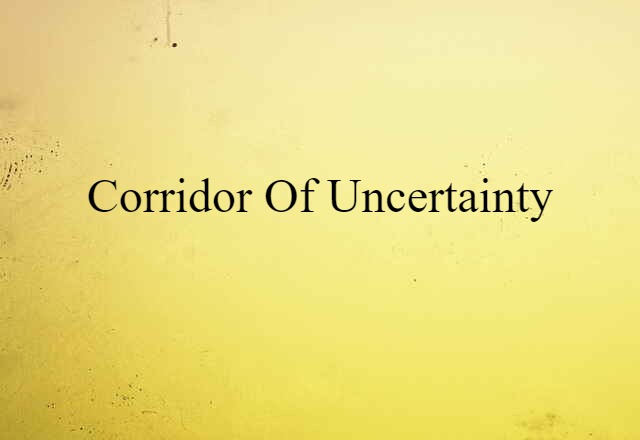 corridor of uncertainty