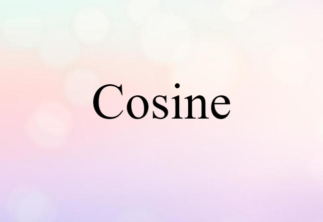 cosine