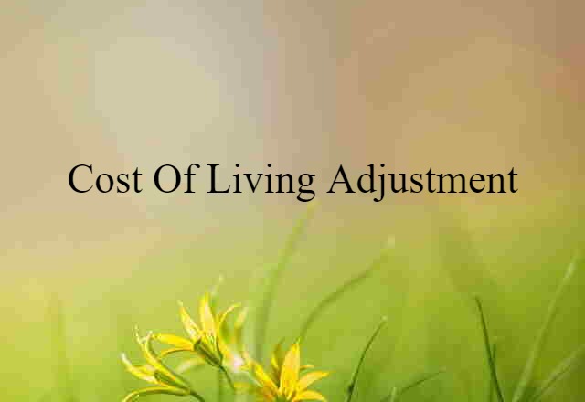 cost-of-living adjustment