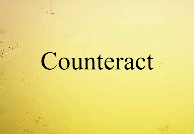 counteract