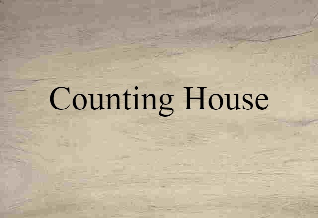 counting house