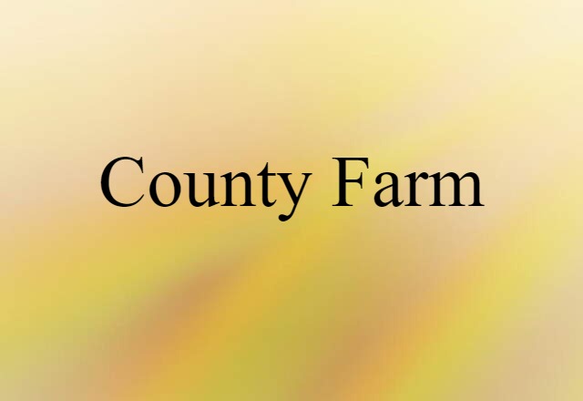 county farm