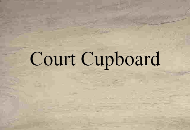 court cupboard