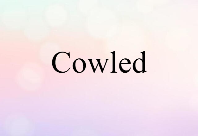 cowled