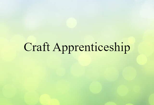 craft apprenticeship